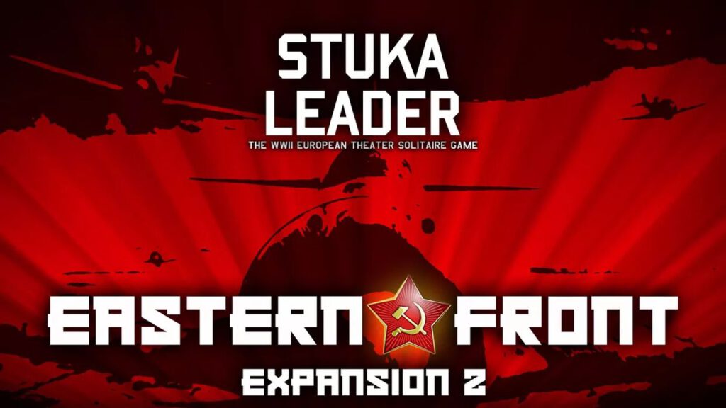 Eastern Front 2 (Stuka Leader Erweiterung #2)