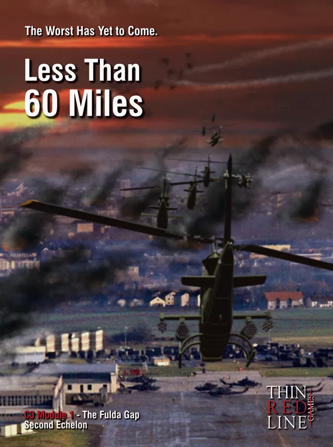 Less Than 60 Miles – 2nd Echelon