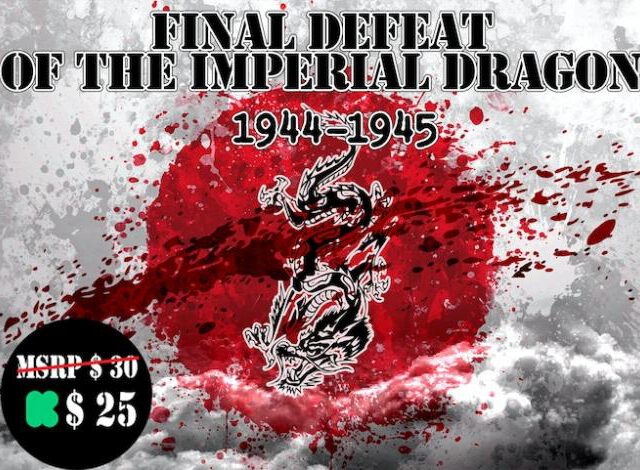 Flying Tigers Leader: Expansion #4 – Final Defeat of the Imperial Dragon 1944-1945