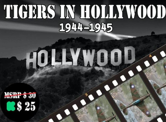 Flying Tigers Leader: Expansion #5 – Tigers in Hollywood