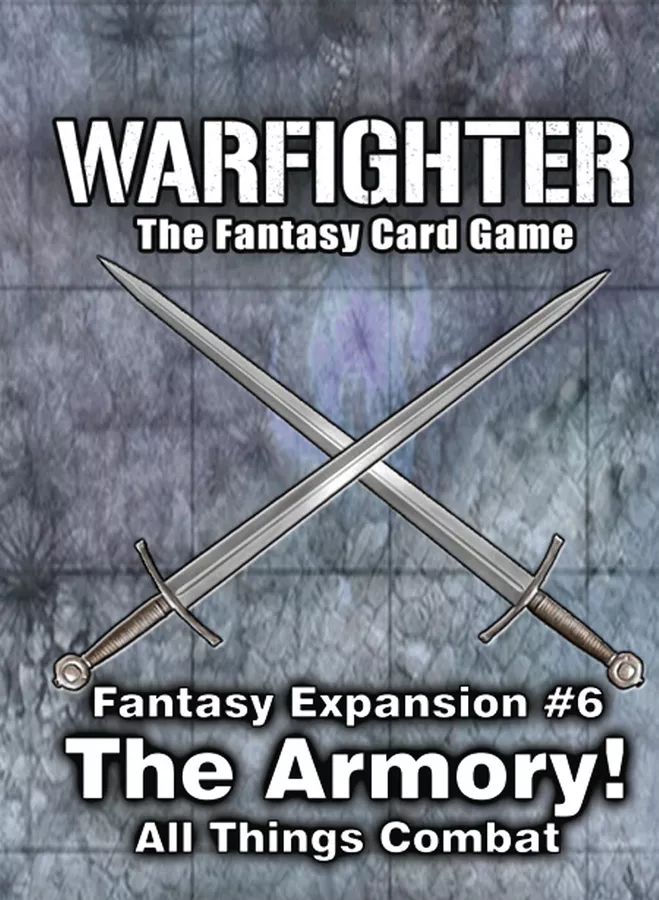 Fantasy Expansion #6 The Armory: All Things Combat