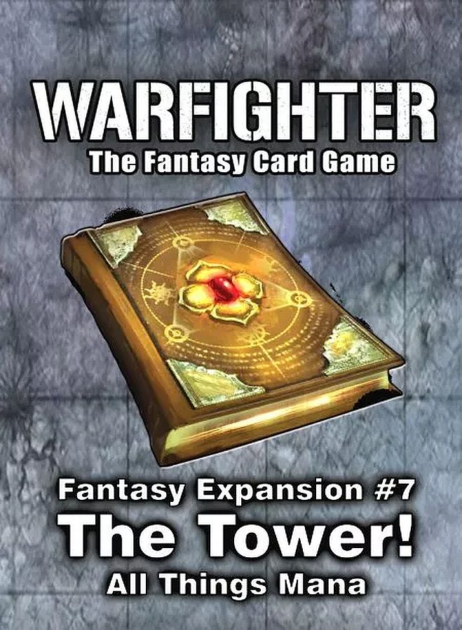 Fantasy Expansion #7 The Tower: All Things Mana