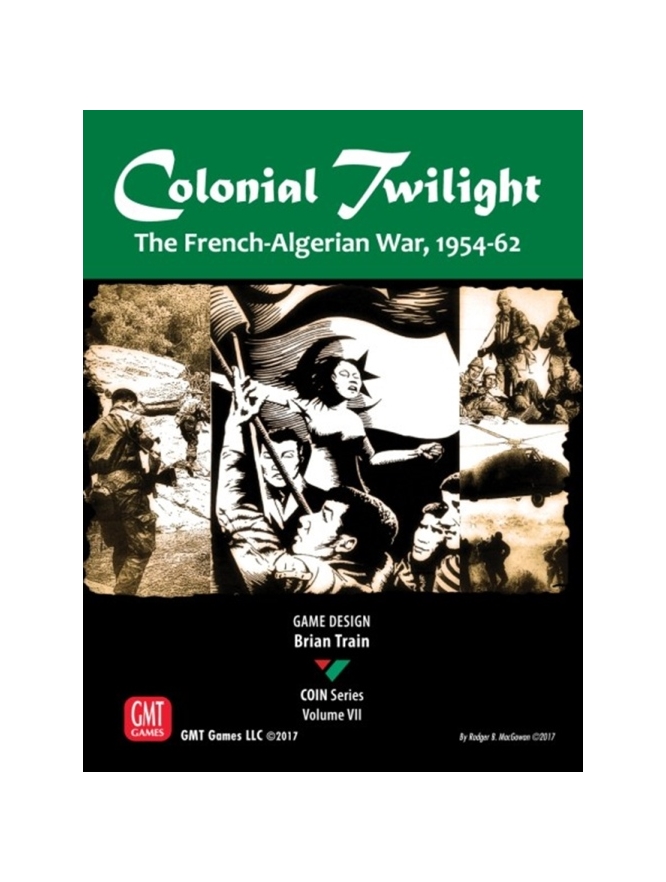 Colonial Twilight: The French-Algerian War, 1954-62